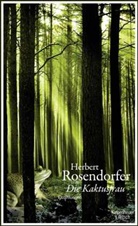 Herbert Rosendorfer - Die Kaktusfrau