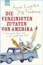 Ann Engelke, Anna Engelke, Jör Thadeusz, Jörg Thadeusz - Die Vereinigten Zutaten von Amerika