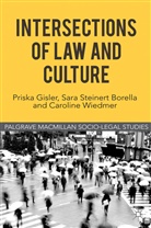 Priska Steinert Borella Gisler, GISLER PRISKA STEINERT BORELLA S, Sara Steinert Borella, Priska Gisler, Sar Steinert Borella, Sara Steinert Borella... - Intersections of Law and Culture
