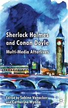 Sabine Vanacker, Sabine Wynne Vanacker, VANACKER SABINE WYNNE CATHERINE, Catherine Wynne, Vanacker, S Vanacker... - Sherlock Holmes and Conan Doyle