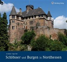 Endisc, Iris Endisch, Heinz Hause, Nolte, Jürge Nolte, Jürgen Nolte... - Schlösser und Burgen in Nordhessen