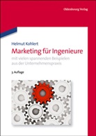 Helmut Kohlert, Helmut (Prof. Dr.) Kohlert - Marketing für Ingenieure