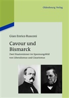 Gian E Rusconi, Gian E. Rusconi, Gian Enrico Rusconi - Cavour und Bismarck