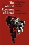 Lawrence S. Wilson Graham, Lawrence Wilson Graham, Lawrence Graham, Lawrence S. Graham, Robert H. Wilson - Political Economy of Brazil