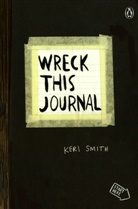 Keri Smith - Wreck This Journal