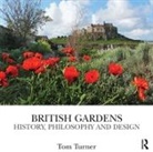 Tom Turner, Tom (Greenwich University Turner - British Gardens