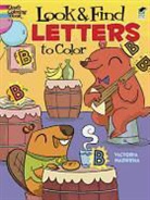 J. Joyce, J. Maderna Joyce, Maderna, Maderna Maderna, Victoria Maderna - Look & Find Letters to Color