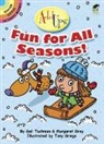 Margaret Gray, Tuchman, Gail Tuchman, Gail Gray Tuchman, Tony Griego - Addups Fun for All Seasons!