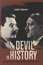 Vladimir Tismaneanu, Tismaneanu Vladimir - The Devil in History