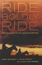 Mary L. Bandy, Mary Lea Bandy, Mary Lea Stoehr Bandy, Mary Lea/ Stoehr Bandy, Bandy Mary Lea, Kevin Stoehr... - Ride, Boldly Ride
