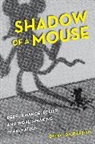 Donald Crafton, Crafton Donald, Donald Crafton - Shadow of a Mouse