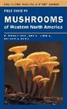 Robert 0 Sommer, Mike Davis, R. Michael Davis, R. Michael Sommer Davis, R. Michael/ Sommer Davis, Davis R. Michael... - Field Guide to Mushrooms of Western North America