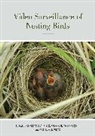 Christine A Ribic, Christine A. Ribic, Christine Ann Ribic, Christine Ann (EDT)/ Thompson Ribic, Christine Ann Thompson Ribic, Pamela Jo Pietz... - Video Surveillance of Nesting Birds