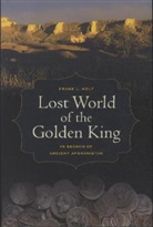Frank L Holt, Frank L. Holt, Frank Lee Holt, Holt Frank L. - Lost World of the Golden King
