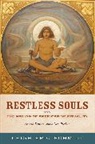 Leigh Eric Schmidt, Schmidt Leigh Eric - Restless Souls