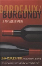 Jean-Robert Pitt, Jean-Robert Pitte, Jean-Robert/ Debevoise Pitte, Pitte Jean-Robert - Bordeaux/Burgundy
