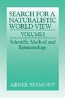 Abner Shimony - The Search for a Naturalistic World View