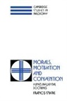 Francis Snare, Jonathan Dancy, Ernest Sosa - Morals, Motivation, and Convention