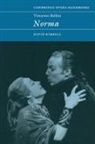 David Kimbell, David R. B. Kimbell - Vincenzo Bellini