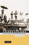 W. B. Worthen, William B. Worthen - Shakespeare and the Force of Modern Performance