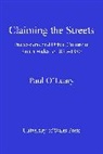 Paul Leary, O&amp;apos, Paul O'Leary, O'Leary Paul - Claiming the Streets
