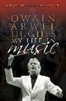 Owain Arwel Hughes, Hughes Owain Arwel - Owain Arwel Hughes