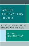 Michael Mascarenhas, Mascarenhas Michael - Where the Waters Divide