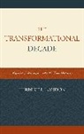 Herbert I London, Herbert I. London, London Herbert I. - The Transformational Decade