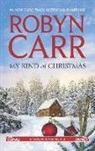 Robyn Carr - My Kind of Christmas