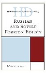 Norman E. Saul, Saul Norman E. - Historical Dictionary of Russian and Soviet Foreign Policy