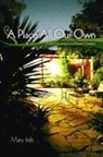 Mary Irish, Mary F. Irish, Gary Irish - A Place All Our Own