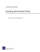 Edward G. Keating, Daniel Sommerhauser - Funding Ammunition Ports