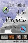 Michael Abraham, Michael S. Abraham - The Spine of the Virginias