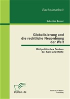Sebastian Bonnet - Globalisierung und die rechtliche Neuordnung der Welt