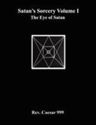 REV Caesar 999, Caesar Rev - Satan's Sorcery Volume I