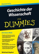 Winfried Göpfert - Geschichte der Wissenschaft für Dummies