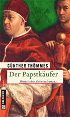 Günther Thömmes - Der Papstkäufer