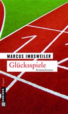 Marcus Imbsweiler - Glücksspiele