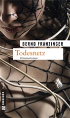 Bernd Franzinger - Todesnetz
