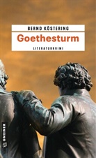 Bernd Köstering - Goethesturm