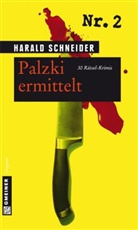 Harald Schneider - Palzki ermittelt