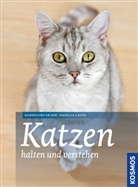Grim, Hannelor Grimm, Hannelore Grimm, Lauer, Isabella Lauer - Katzen halten und verstehen
