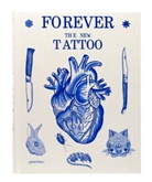 Gestalten, Robert Klanten, F. Schulze, E Schulze, E Schulze, KLANTE... - FOREVER THE NEW TATTOO /ANGLAIS