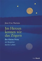 Jeans-Uwe Martens, Jens-Uwe Martens - Im Herzen kennen wir das Zögern