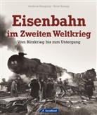 Knippin, Andrea Knipping, Andreas Knipping, Rampp, Brian Rampp, Brian Dr. Rampp - Eisenbahn im Zweiten Weltkrieg