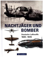 Herbert Ringlstetter - Nachtjäger und Bomber