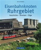 Mitja Bremer, Mitja Bremer, Malte Werning - Eisenbahnknoten Ruhrgebiet