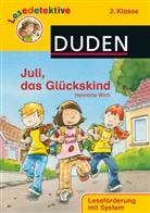 Henriette Wich, Dirk Hennig, Barbara Scholz - Juli, das Glückskind