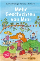 Christine Nöstlinger, Christiana Nöstlinger - Mehr Geschichten von Mini