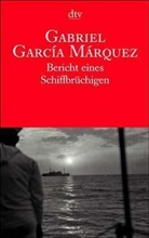 Gabriel García Márquez - Bericht eines Schiffbrüchigen